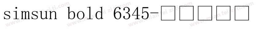 simsun bold 6345字体转换